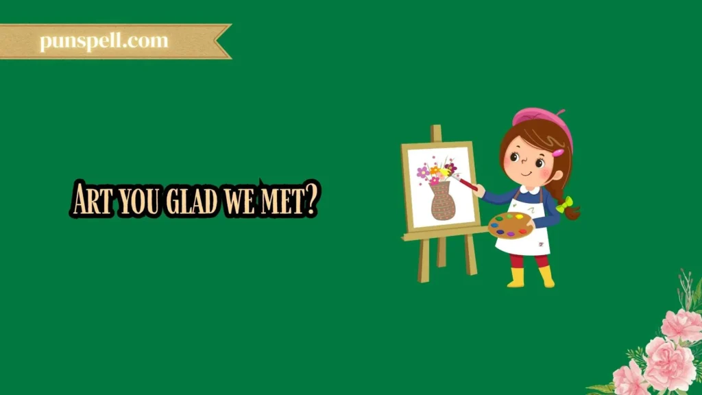 Witty Painting Puns for Social Media