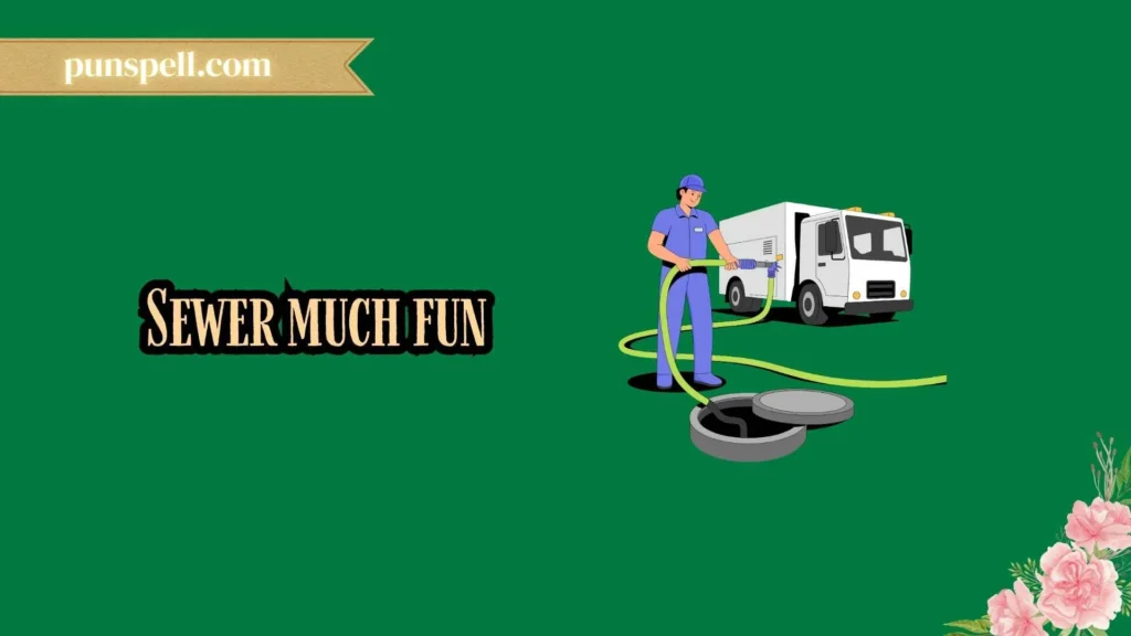 Witty Plumbing Puns for Social Media